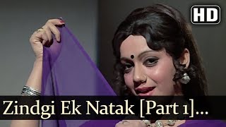 Zindagi Ek Naatak Hai Part 1 HD  Naatak Song  Moushumi Chatterjee  Jayshree T  Asha Bhosle [upl. by Ahtreb304]