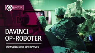 DaVinci Operationsroboter am Universitätsklinikum Magdeburg  OVGU [upl. by Cacie]