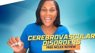 Winning Wednesday Cerebrovascular Disorders NCLEX Review [upl. by Reyotal]