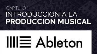 🥇 Producción Musical para principiantes  Ableton Live desde cero 🥇 Curso Online [upl. by Immot]