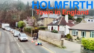 Holmfirth  Town in England  Yorkshire  UK [upl. by Nihhi]