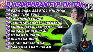 DJ CAMPURAN FYP VIRAL TIK TOK 2024 SOUND KANE JEDAG JEDUG FULL BASS TERBARU [upl. by Dalli723]