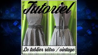 Tuto couture  Coudre un tablier rétro [upl. by Snebur]