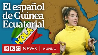 Cómo se habla en Guinea Ecuatorial el único país de África donde el español es lengua oficial [upl. by Brent]