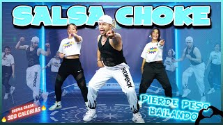 SALSA CHOKE Zumba 🔥 Cardio para Quemar GRASA  DANCE WORKOUT [upl. by Jandy]