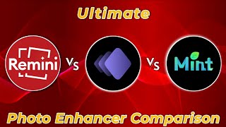 Remini vs PhotoTune vs MintAI  Ultimate Photo Enhancer Comparison [upl. by Wolfort882]