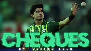 Naseem Shah X Cheques Edit  Naseem Shah Attitude Edit  Green H Edits [upl. by Pesek]