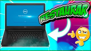 RESTAURAR de FABRICA laptop DELL VOSTRO con WINDOWS 10  3 MODOS de RESTAURAR  SupportAssist DELL [upl. by Nyliac]