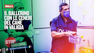 Un passeggero sospetto viene fermato con delle ceneri di un cane  Stop Border Control Fiumicino [upl. by Ennasor]