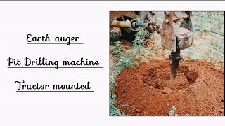 Earth Auger  Tractor mounted pit Drilling machine  குழி தோண்டும் இயந்திரம் augermachine [upl. by Karlotte]