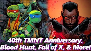 40th TMNT Blood Hunt Fall of X amp More  Absolute Comics [upl. by Talbert353]