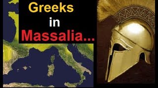 Greeks in Massalia [upl. by Forrer]