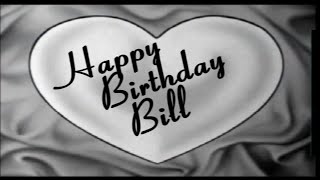 Happy birthday Bill [upl. by Eniawed]