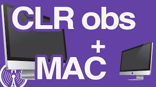 CLR Browser Source Plugin OBS  Mac OSX How to install [upl. by Nahgiem]