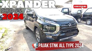 📢PAJAK STNK NEW XPANDER CROSS NIK 2024 ALL TYPE [upl. by Erida250]