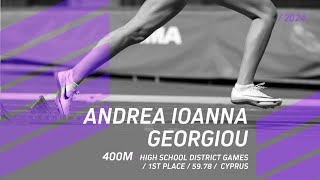 Andrea Ioanna Georgiou 31 2024 HIGH SCHOOL DISTRICT GAMES 400M [upl. by Prima]