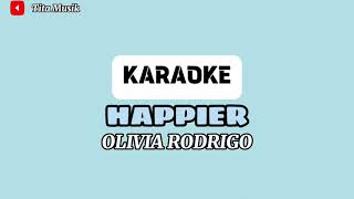 Happier  Karaoke  Olivia Rodrigo Andre Panggabean [upl. by Reklaw923]