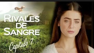 RIVALES DE SANGRE CAPITULO 7 COMPLETO [upl. by Caron]