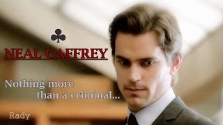 Neal Caffrey  Nothing more than a criminal [upl. by Millur]