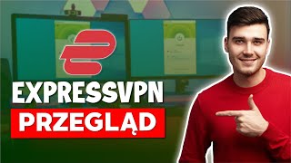 Przegląd ExpressVPN 2024 szybki VPN ale czy cena nadal jest tego warta [upl. by Persson]