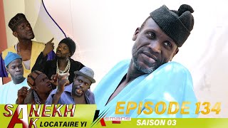 SANEKH AK LOCATAIRES YI NIANKOU DOUKOURÉ GUEDE  Saison 3  Episode 134 [upl. by Yrellih]