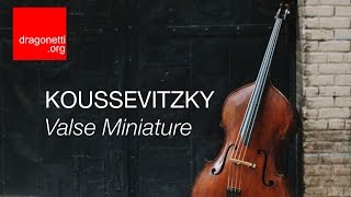 Koussevitzky Valse Miniature [upl. by Elleivad]