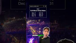 Check out dates for the Full Moon Party 🌕 Held on Koh Phangan Island Thailand’s most famous party [upl. by Oshinski]