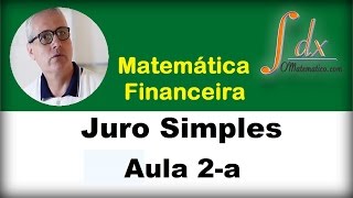 GRINGS  Juro Simples  Aula 2a [upl. by Akinor]