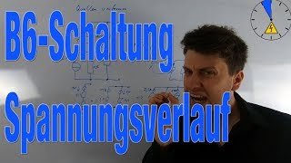 B6 Schaltung Spannung und Stromverlauf Funktionsweise [upl. by Eatnom421]