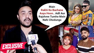 Rakhi Sawant Ex Husband Ritesh Singh Exclusive On Rakhi Sawant Bail Warns Adil Khan Rajshree More [upl. by Eimak107]