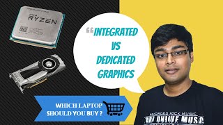 Integrated Vs Dedicated Graphics Card Laptop  Which Should You Buy [upl. by Rechaba]