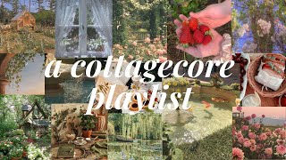 a cottagecore playlist to feel like youre in nature  𝒄𝒉𝒖𝒄𝒌𝒍𝒆𝒔 𝒕𝒉𝒆 𝒔𝒊𝒍𝒍𝒚 𝒑𝒊𝒈 [upl. by Nottap]