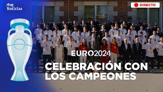 EUROCOPA 2024 CELEBRACIÓN de la SELECCIÓN con AUTORIDADES y AFICIÓN PARTE 1  RTVE [upl. by Vernier]