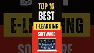 Top 10 Best ELearning Software for 2024 elearning [upl. by Loralie912]