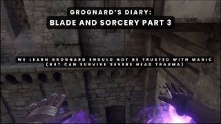 Grognards Diary Blade and Sorcery Part 3 [upl. by Ymiaj]