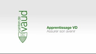 Apprentissage VD  assurer son avenir [upl. by Nonnad221]