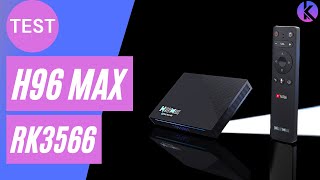 TEST H96 MAX RK3566  Une Box Android avec jusquà 8 Go de Mémoire RAM [upl. by Ainola]