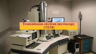 Transmission electron microscopy TEM [upl. by Norris843]