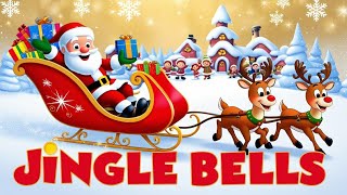 Jingle Bells Christmas Songs for Kids  Christmas Carols amp Nursery Rhymes [upl. by Ornstead]