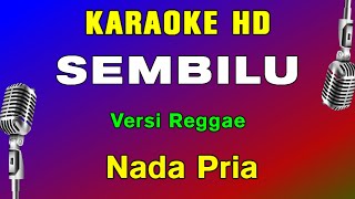 SEMBILU  KARAOKE NADA PRIA  ELLA  Versi Reggae [upl. by Yenhoj757]