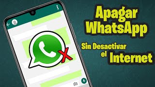 👉 Cómo Desactivar Whatsapp sin Desconectar el Internet  Wifi o Datos  Apagar Whatsapp 👍 [upl. by Fredric]