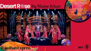 Rajasthan Express  Desert Rose by Mame Khan  Official Music Video  Latest Dance Song [upl. by Kal]