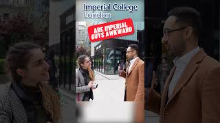 Are Guys at Imperial College London Awkward [upl. by Acinot]