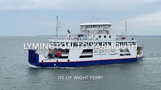 Lymington England to Yarmouth on the Isle of Wight via the Wightlink Ferry [upl. by Manfred402]