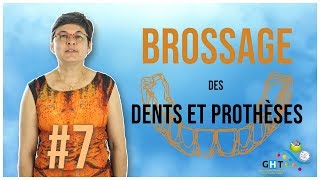 Le Brossage des dents et prothèses dentaire  7  Formation Hygiène BuccoDentaire [upl. by Isoj147]