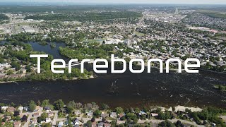 Terrebonne Le Québec à Vol de Drone Survol de la Ville de Terrebonne production cinématique 4K [upl. by Siroval]