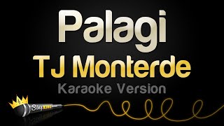 TJ Monterde  Palagi Karaoke Version [upl. by Ainatit276]