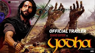 Yodha  Official Trailer  Shahid Kapoor  Disha Patani  Shashank Khaitan  Concept Trailer [upl. by Buck805]