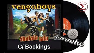 Shalala Lala  karaokê  MÚSICA ORIGINAL SEM VOZ c Backings e letra  Vengaboys [upl. by Osicran]