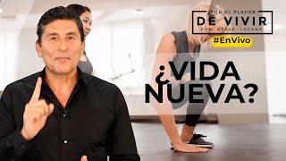 Año nuevo ¿Vida nueva  Por el Placer de Vivir con el Dr César Lozano [upl. by Rori414]